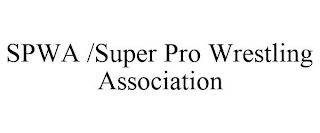 SPWA /SUPER PRO WRESTLING ASSOCIATION