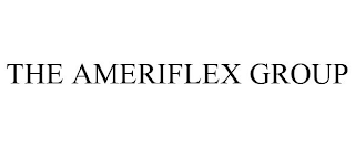 THE AMERIFLEX GROUP