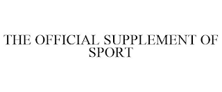 THE OFFICIAL SUPPLEMENT OF SPORT