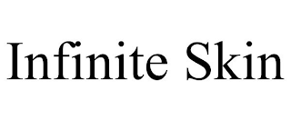 INFINITE SKIN