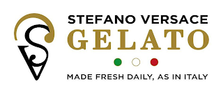 SV STEFANO VERSACE GELATO MADE FRESH DAILY, AS IN ITALY