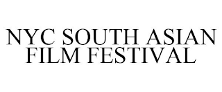 NYC SOUTH ASIAN FILM FESTIVAL