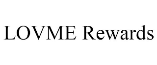 LOVME REWARDS