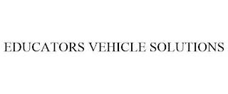 EDUCATORS VEHICLE SOLUTIONS