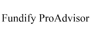 FUNDIFY PROADVISOR