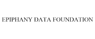 EPIPHANY DATA FOUNDATION