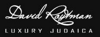 DAVID ROYTMAN LUXURY JUDAICA