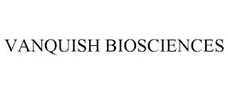 VANQUISH BIOSCIENCES