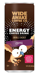 WIDE AWAKE COFFEE CO. ENERGY COFFEE DRINK DOUBLE ENERGY COFFEE