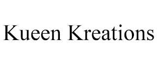 KUEEN KREATIONS