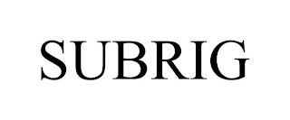 SUBRIG