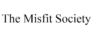 THE MISFIT SOCIETY