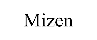 MIZEN