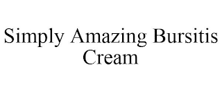 SIMPLY AMAZING BURSITIS CREAM