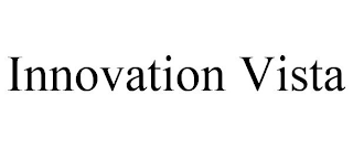 INNOVATION VISTA