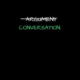 ARGUMENT CONVERSATION.