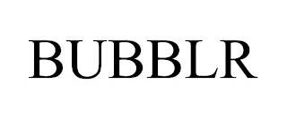 BUBBLR