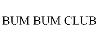 BUM BUM CLUB