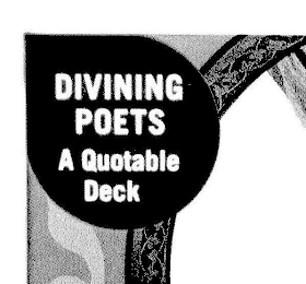 DIVINING POETS: A QUOTABLE DECK