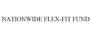 NATIONWIDE FLEX-FIT FUND