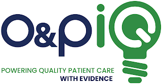 O&PIQ POWERING QUALITY PATIENT CARE WITH EVIDENCE