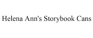 HELENA ANN'S STORYBOOK CANS