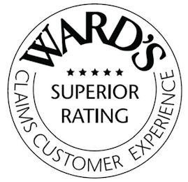 WARD'S CLAIMS CUSTOMER EXPERIENCE SUPERIOR RATING