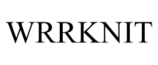 WRRKNIT