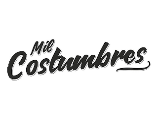 MIL COSTUMBRES