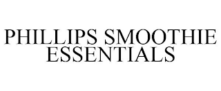 PHILLIPS SMOOTHIE ESSENTIALS