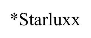 *STARLUXX