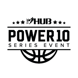 THE HUB POWER10 SERIES EVENT