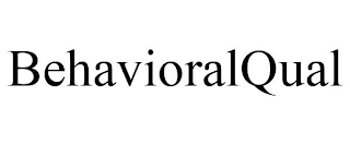 BEHAVIORALQUAL