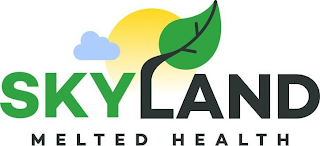 SKYLAND MELTED HEALTH