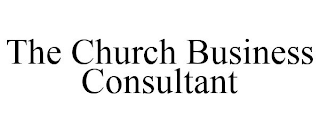 THE CHURCH BUSINESS CONSULTANT