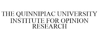 THE QUINNIPIAC UNIVERSITY INSTITUTE FOROPINION RESEARCH