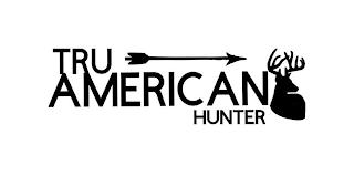 TRU AMERICAN HUNTER