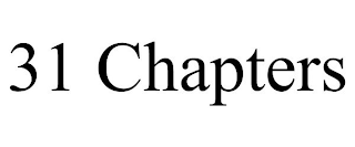 31 CHAPTERS