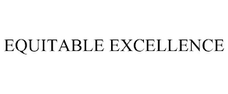 EQUITABLE EXCELLENCE