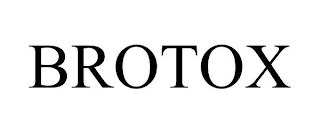 BROTOX