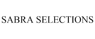 SABRA SELECTIONS