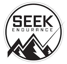 SEEK ENDURANCE