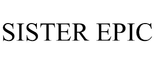 SISTER EPIC