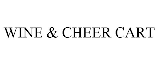 WINE & CHEER CART