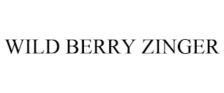 WILD BERRY ZINGER