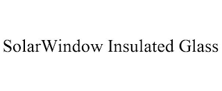 SOLARWINDOW INSULATED GLASS