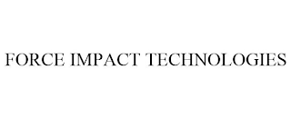 FORCE IMPACT TECHNOLOGIES