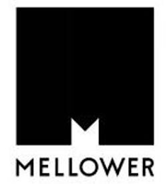 MELLOWER