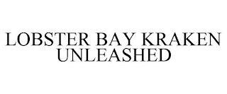 LOBSTER BAY KRAKEN UNLEASHED