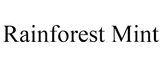 RAINFOREST MINT